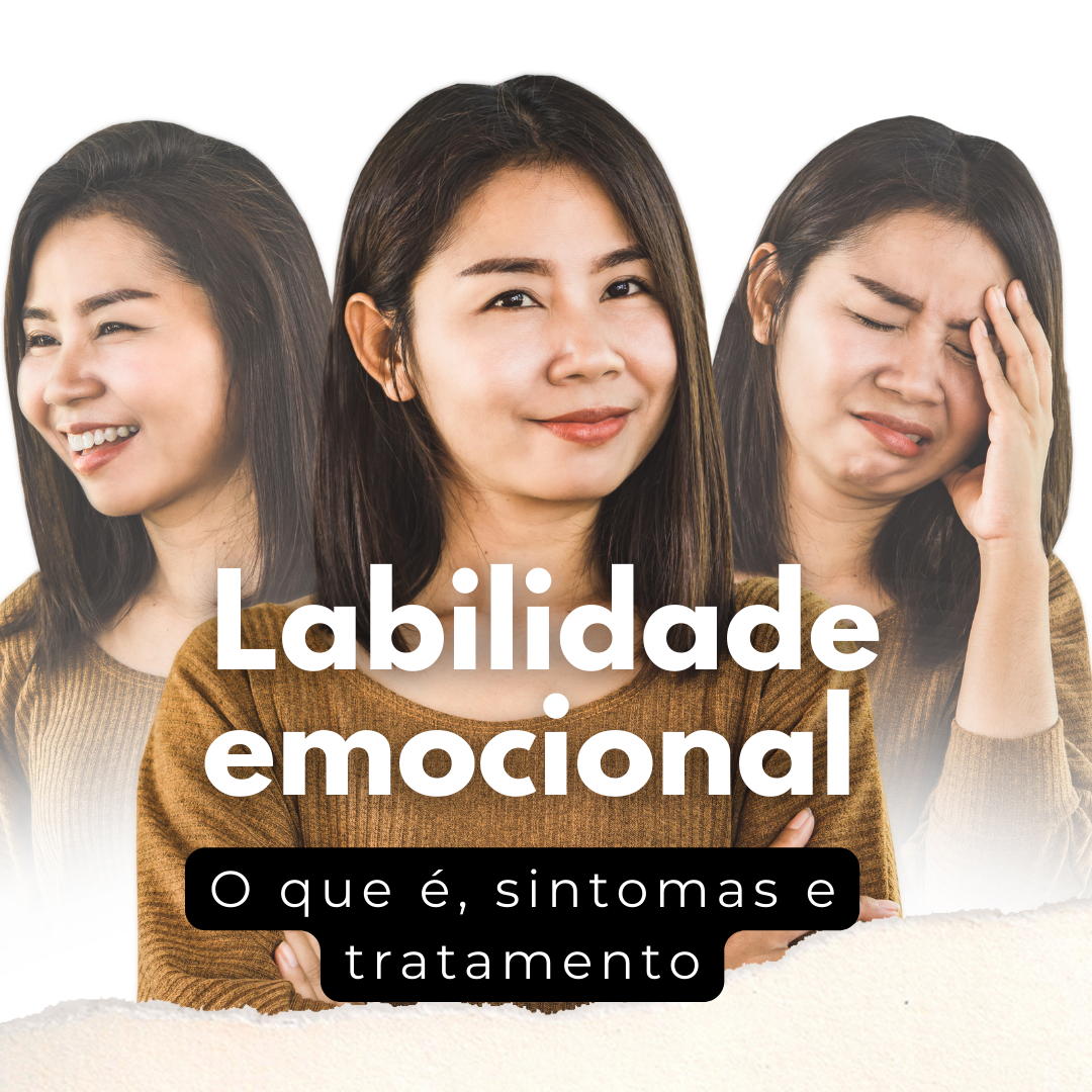 You are currently viewing Labilidade emocional