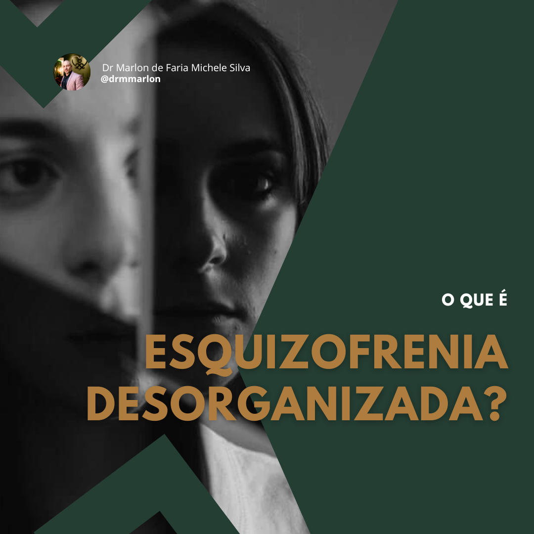 Read more about the article O que é esquizofrenia desorganizada?